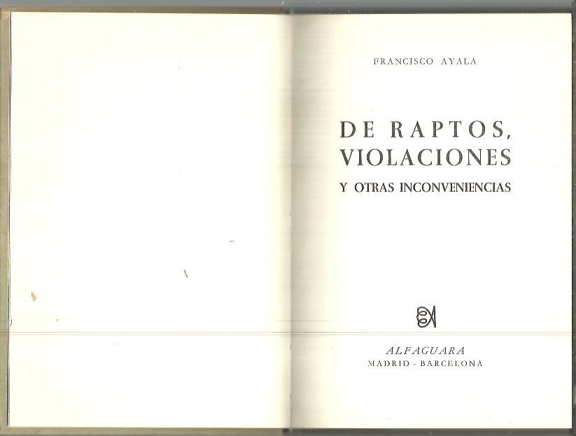 DE RAPTOS, VIOLACIONES Y OTRAS INCONVENIENCIAS.