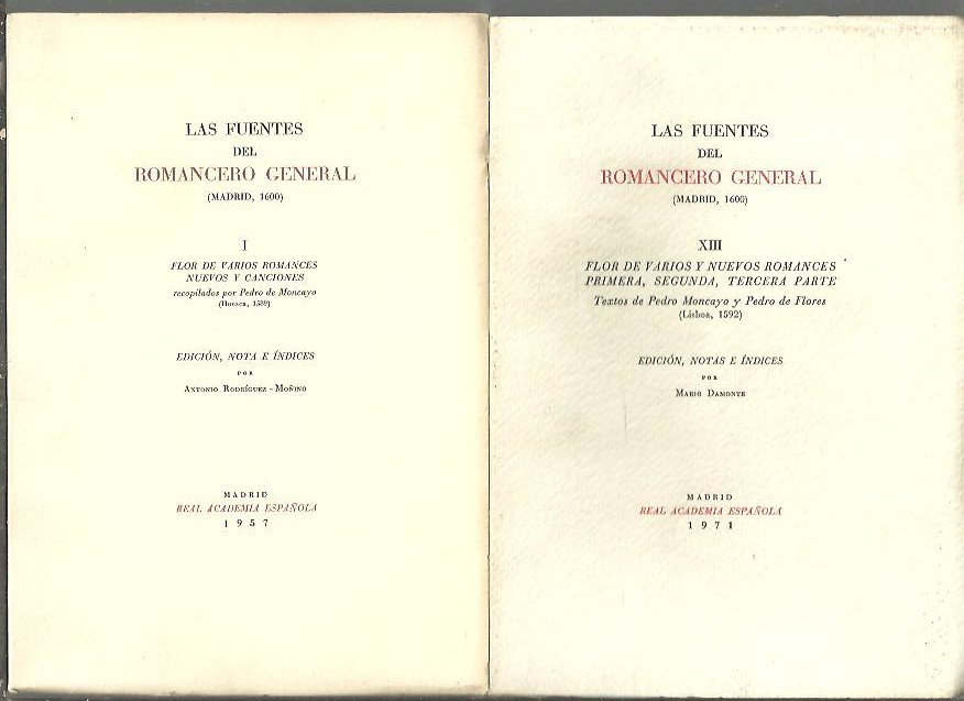 LAS FUENTES DEL ROMANCERO GENERAL DE 1600. FLOR DE VARIOS ROMANCES NUEVOS Y CANCIONES.