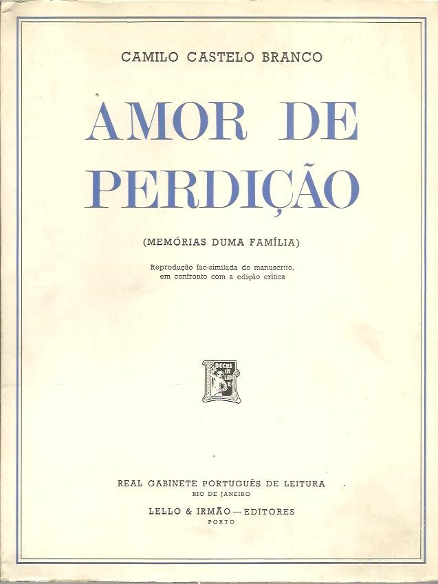 AMOR DE PERDIAO. (MEMORIAS DUMA FAMILIA).