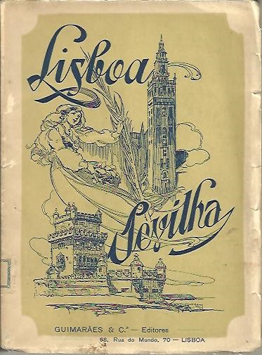 LISBOA-SEVILHA, GUIA PARA PORTUGUESES E BRASILEIROS.