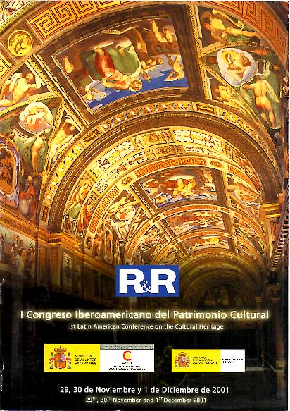 I CONGRESO IBEROAMERICANO DEL PATRIMONIO CULTURAL. MADRID 29 Y 30 DE NOVIEMBRE Y 1 DICIEMBRE DE 2001.