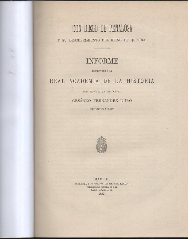DON DIEGO DE PE�ALOSA Y SU DESCUBRIMIENTO DEL REINO DE QUIVIRA.