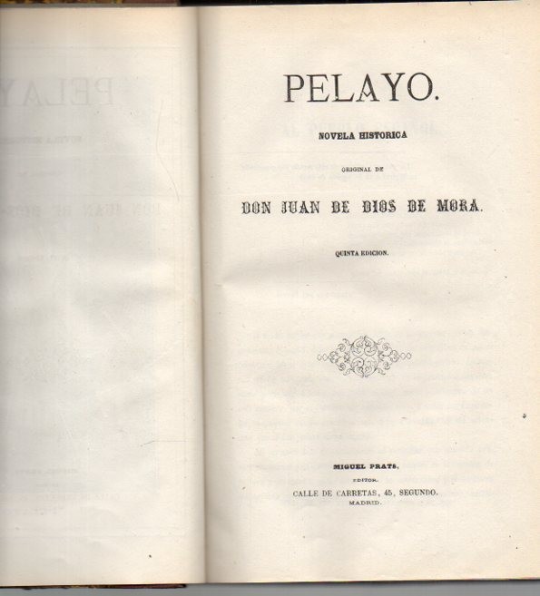 PELAYO. NOVELA HISTORICA.
