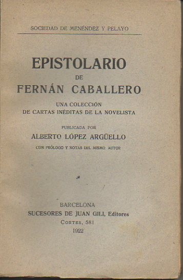 EPISTOLARIO DE FERNANA CABALLERO. UNA COLECCI�N DE CARTAS INEDITAS DE LA NOVELISTA.