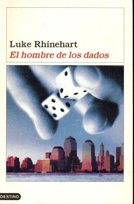 EL HOMBRE DE LOS DADOS.