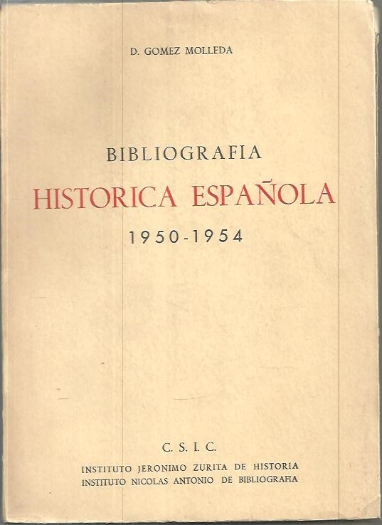 BIBLIOGRAFIA HISTORICA ESPAOLA (1950-1954).