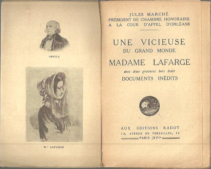 UNE VICIEUSE DU GRAND MONDE, MADAME LAFARGE.