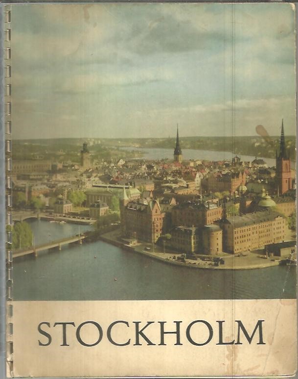 STOCKHOLM. STADEN VID VATTNEN. THE CITY ON THE WATERS.