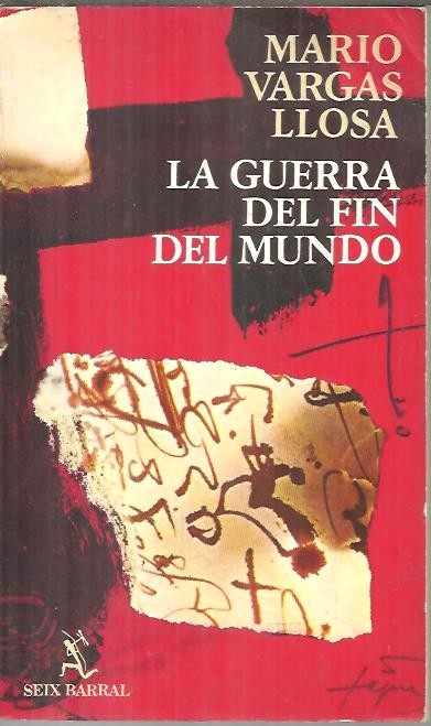LA GUERRA DEL FIN DEL MUNDO.