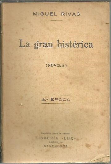 LA GRAN HISTERICA.