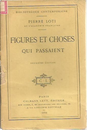 FIGURES ET CHOSES QUI PASSAIENT.