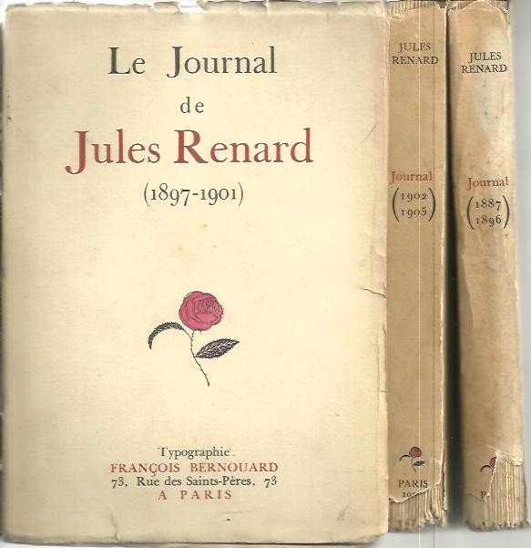 LE JOURNAL DE JULES RENARD. (1887-1896). (1897-1901). (1902-1905).