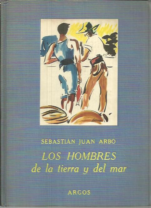 LOS HOMBRES DE LA TIERRA Y DEL MAR.