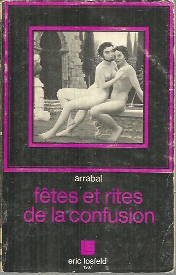 FETES ET RITES DE LA CONFUSION.