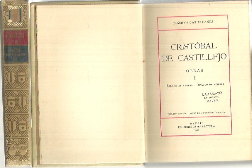 OBRAS I. SERMON DE AMORES. DIALOGO DE MUJERES. II. OBRAS DE AMORES. OBRAS DE CONVERSACION Y PASATIEMPO.