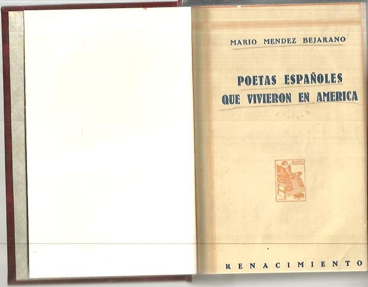 POETAS ESPAOLES QUE VIVIERON EN AMERICA. RECOPILACION DE ARTICULOS BIOGRAFICO-CRITICOS.