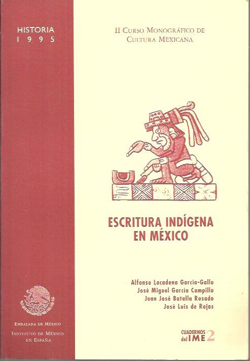 ESCRITURA INDIGENA EN MEXICO.