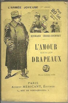 L'AMOUR SOUS LES DRAPEAUX.