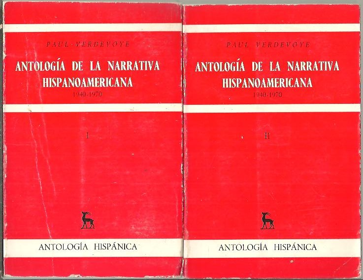 ANTOLOGIA DE LA NARRATIVA HISPANOAMERICANA. (1940-1970).