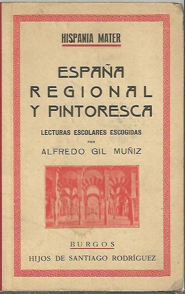 ESPAA REGIONAL Y PINTORESCA. I. (PAISAJES, TIPOS Y COSTUMBRES).