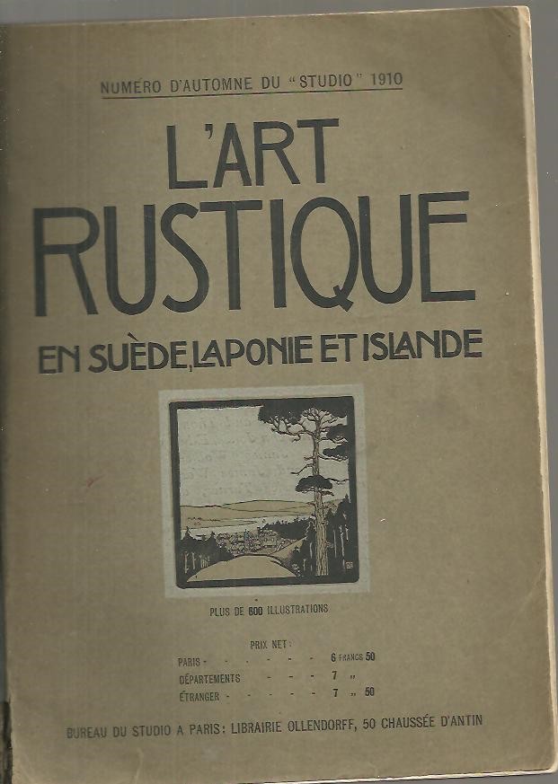 L'ART RUSTIQUE EN SUEDE, LAPONIE ET ISLANDE.