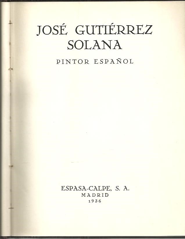 JOSE GUTIERREZ SOLANA. PINTOR ESPAOL.