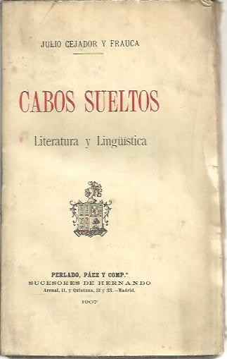 CABOS SUELTOS. LITERATURA Y LINGISTICA.