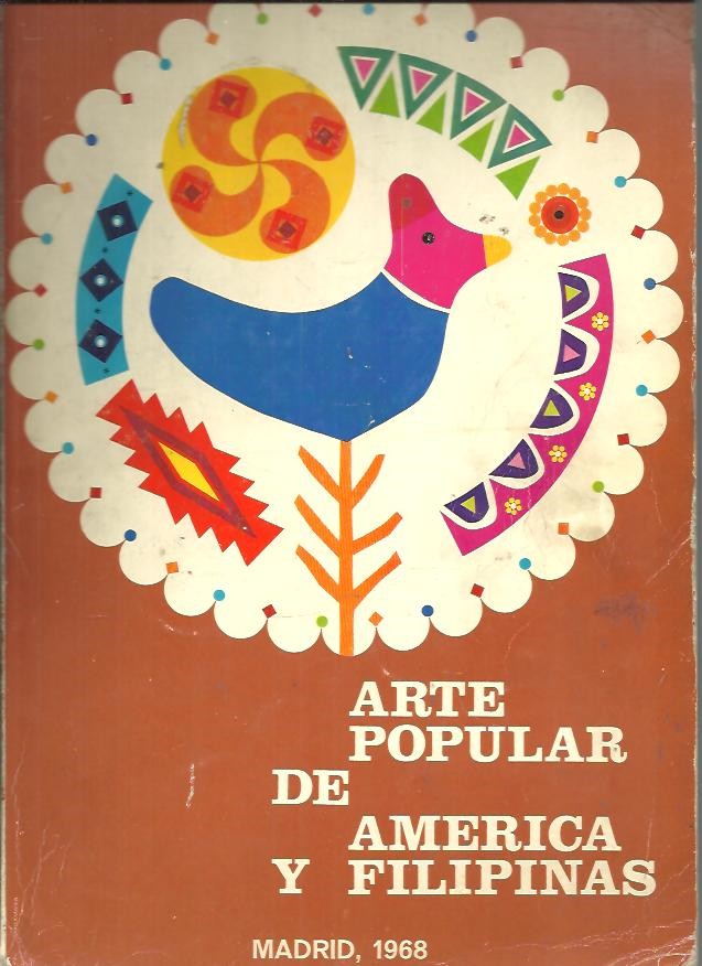 ARTE POPULAR DE AMERICA Y FILIPINAS.