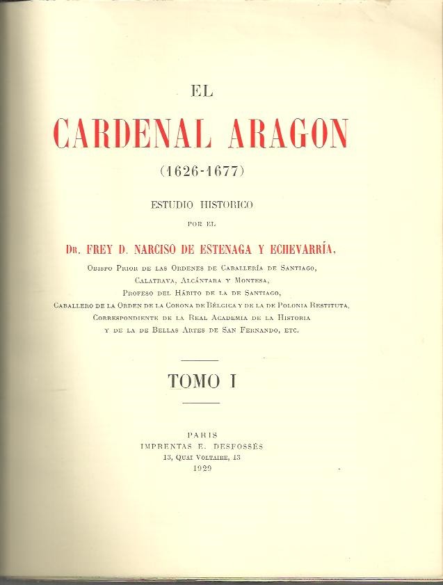 EL CARDENAL ARAGON. (1626-1677). TOMO I.
