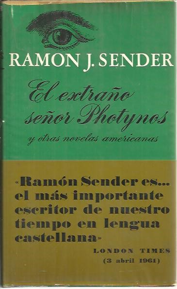 EL EXTRA�O SE�OR PROTHYNOS Y OTRAS NOVELAS AMERICANAS.