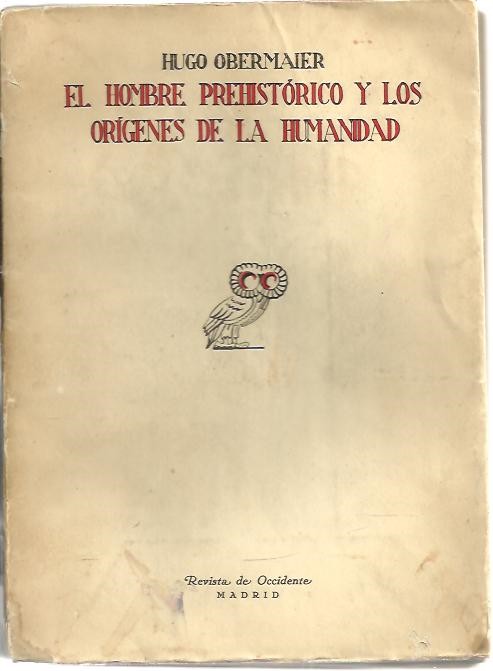 EL HOMBRE PREHISTORICO Y LOS ORIGENES DE LA HUMANIDAD.