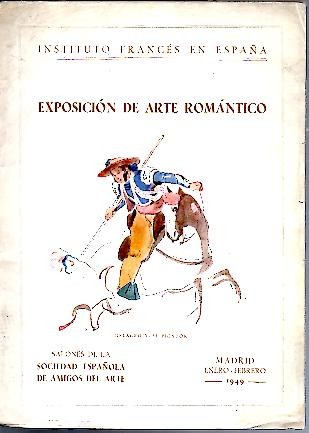 PINTORES ROMANTICOS FRANCESES EN ESPA�A. LA ESTAMPA Y EL LIBRO ROMANTICOS. PINTURAS, ACUARELAS, DIBUJOS, ESTAMPAS, LIBROS ILUSTRADOS.