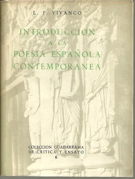INTRODUCCION A LA POESIA ESPA�OLA CONTEMPORANEA.