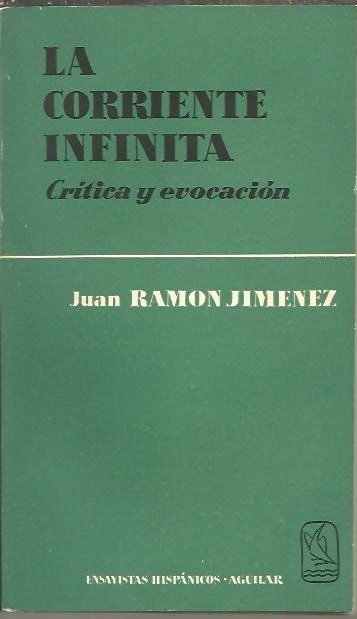 LA CORRIENTE INFINITA, CRITICA Y EVOCACION.