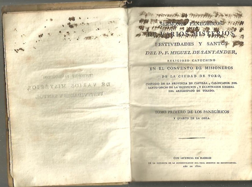 SERMONES PANEGIRICOS DE VARIOS MISTERIOS, FESTIVIDADES Y SANTOS. TOMO PRIMERO DE LOS PANEGIRICOS Y QUARTO DE LA OBRA.