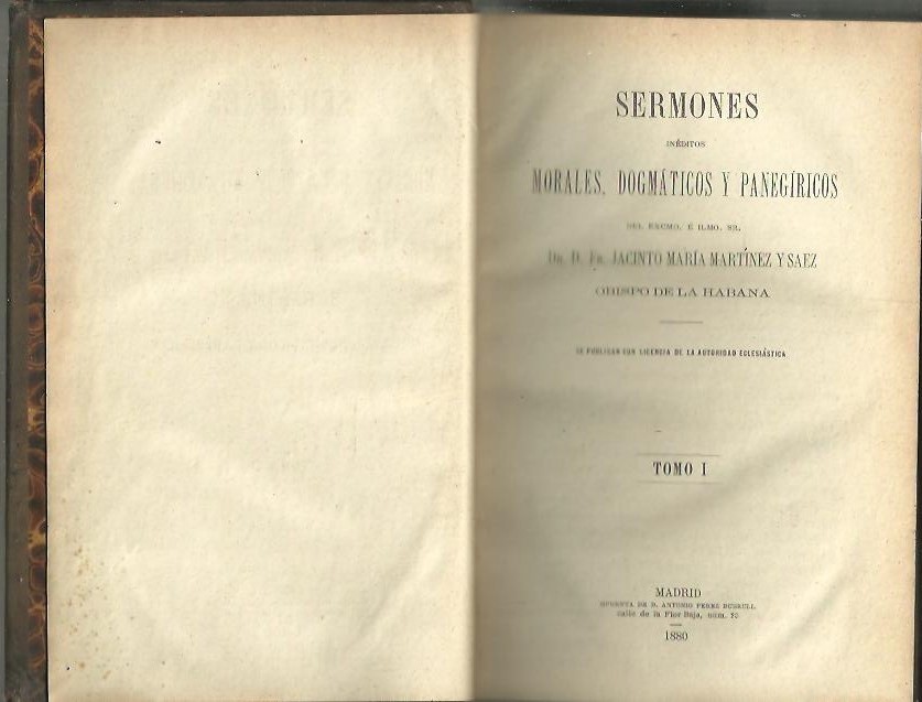 SERMONES INEDITOS, MORALES, DOGMATICOS Y PANEGIRICOS.