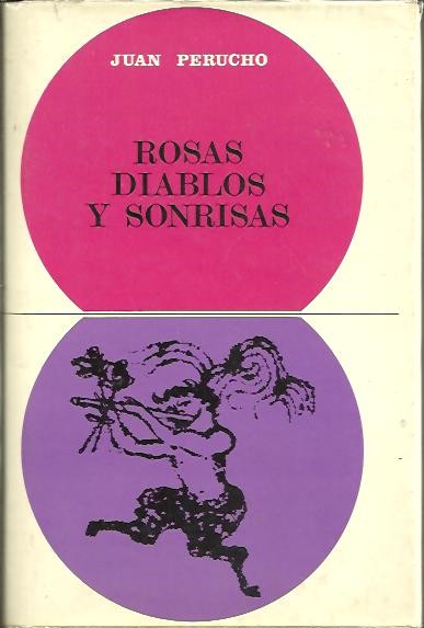 ROSAS, DIABLOS Y SONRISAS.