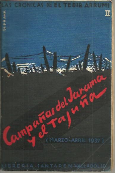 CAMPAA DEL JARAMA Y EL TAJUA. (MARZO - ABRIL 1937).