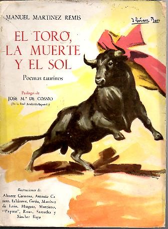 EL TORO, LA MUERTE Y EL SOL. POEMAS TAURINOS.