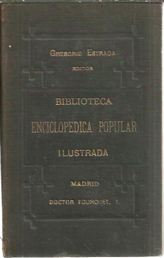 LAS FRASES CELEBRES. ESTUDIO SOBRE LA FRASE EN RELIGION, CIENCIAS, LITERATURA, HISTORIA Y POLITICA.