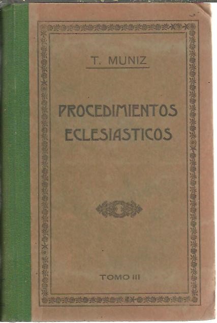 PROCEDIMIENTOS ECLESIASTICOS. TOMO III.
