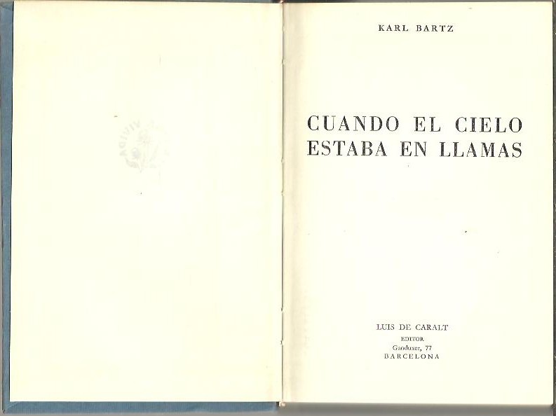 CUANDO EL CIELO ESTABA EN LLAMAS.