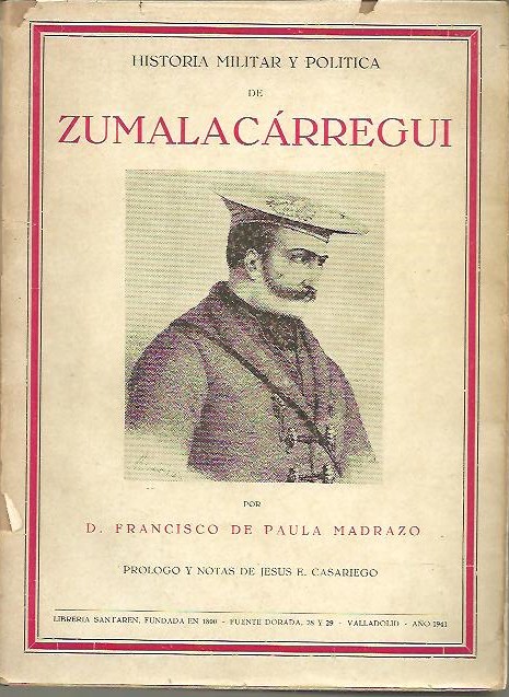 HISTORIA MILITAR Y POLITICA DE ZUMALACARREGUI.