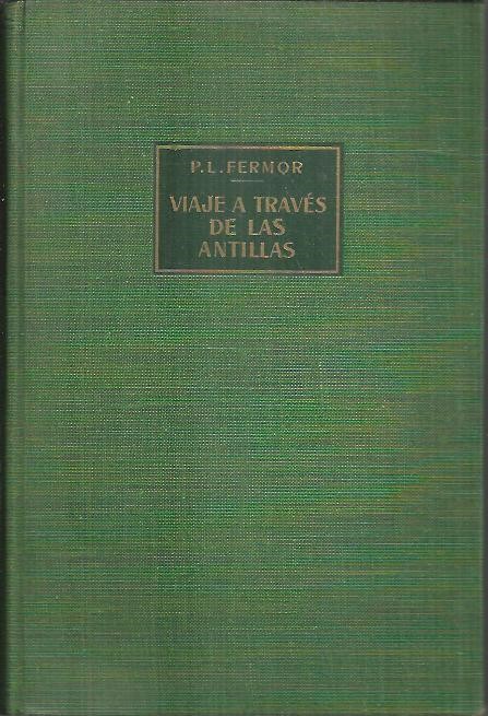 VIAJE A TRAVES DE LAS ANTILLAS.