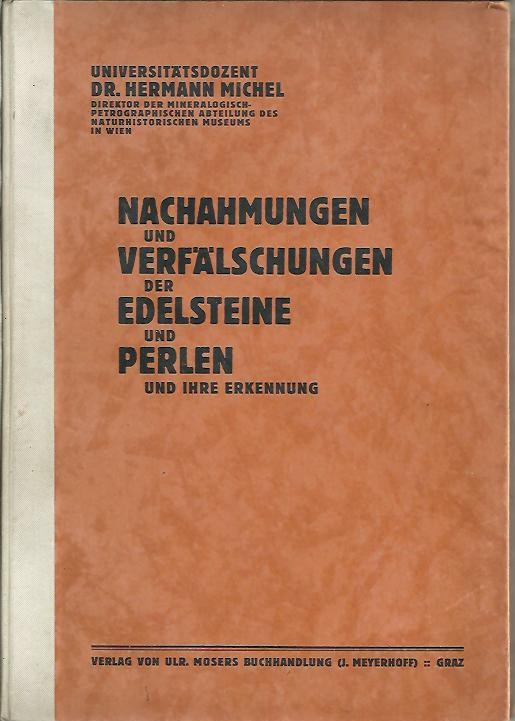 NACHAHMUNGEN UND VERFLSCHUNGEN DER EDELSTEINE UND PERLEN UND IHRE ERKENNUNG.