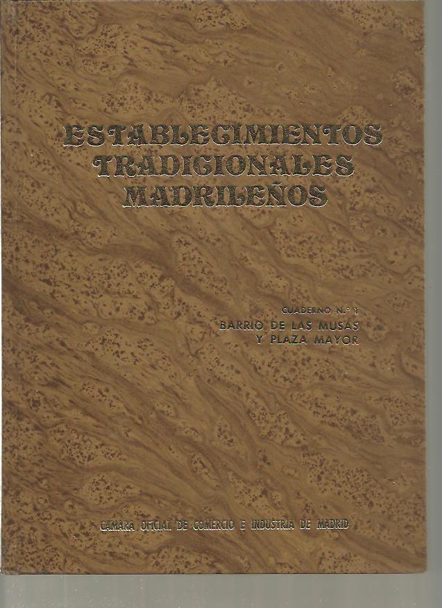 ESTABLECIMIENTOS TRADICIONALES MADRILE�OS.