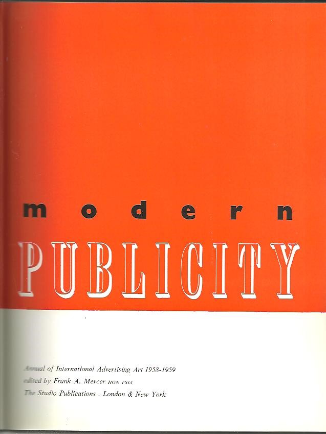 MODERN PUBLICITY. ANNUAL OF INTERNATIONAL ADVERTISING ART 1958-1959.