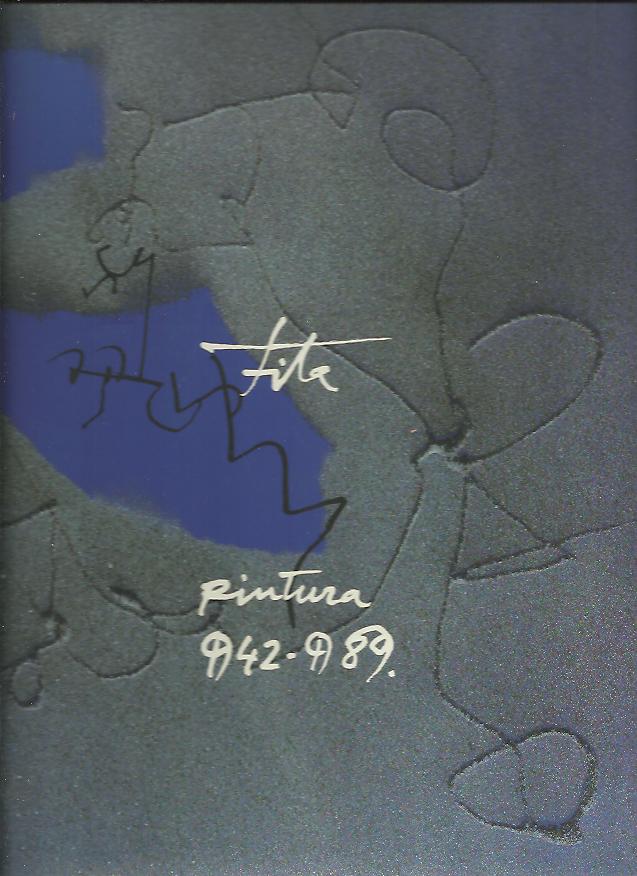 FITA, PINTURA. 1942-1989.