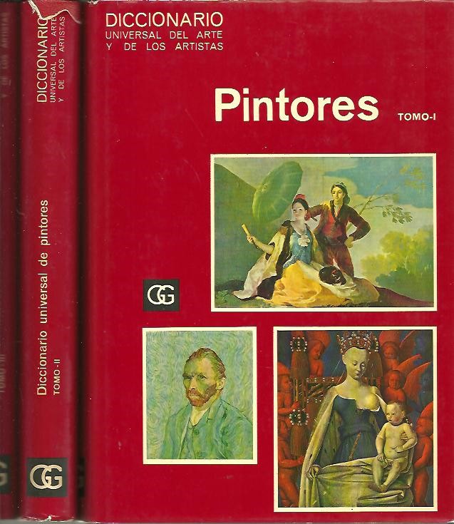 DICCIONARIO UNIVERSAL DEL ARTE Y DE LOS ARTISTAS. PINTORES.