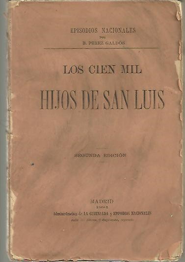LOS CIEN MIL HIJOS DE SAN LUIS.